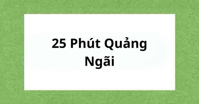 Xem ngay Clip Vũ Hà My 25 Phút Quảng Ngãi